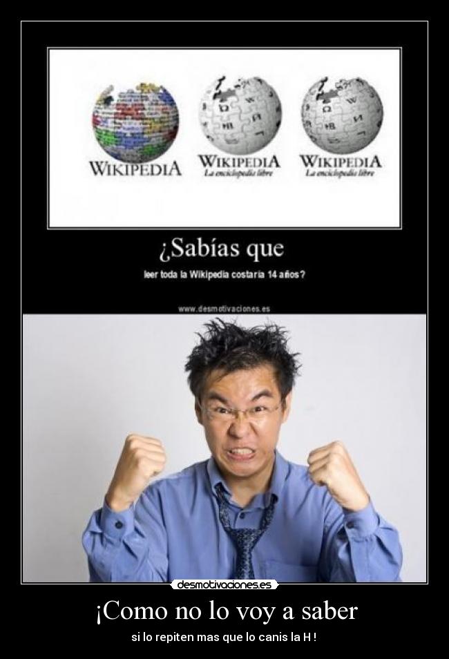 ¡Como no lo voy a saber -