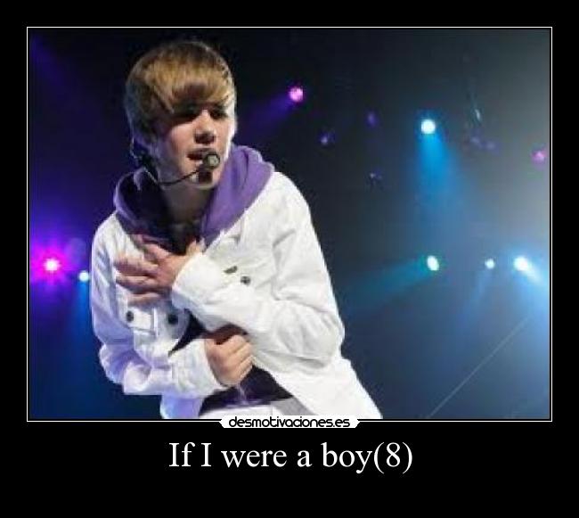 If I were a boy(8) - 