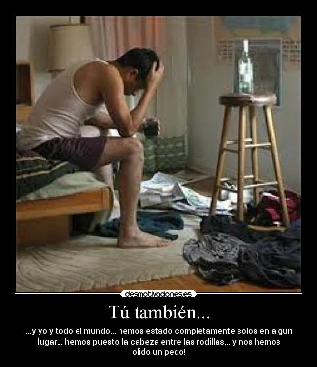 Tú también... -