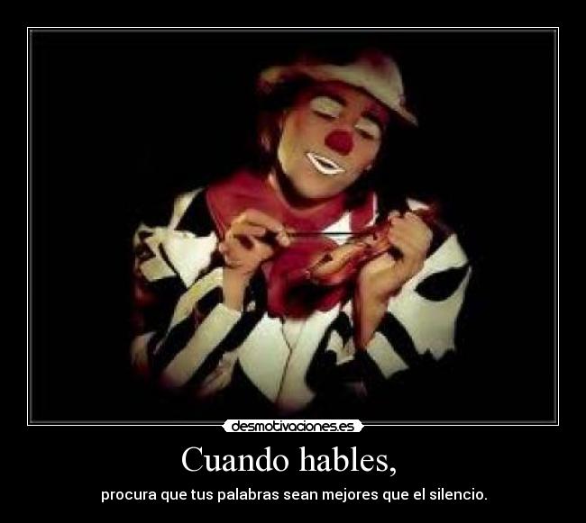 Cuando hables,  - 