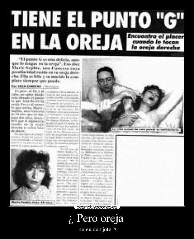 ¿ Pero oreja - no es con jota ?