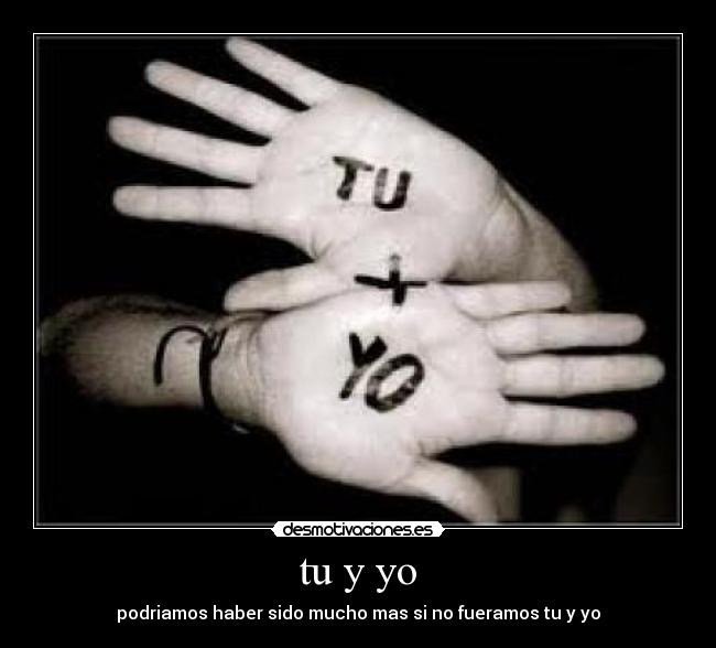 tu y yo - 