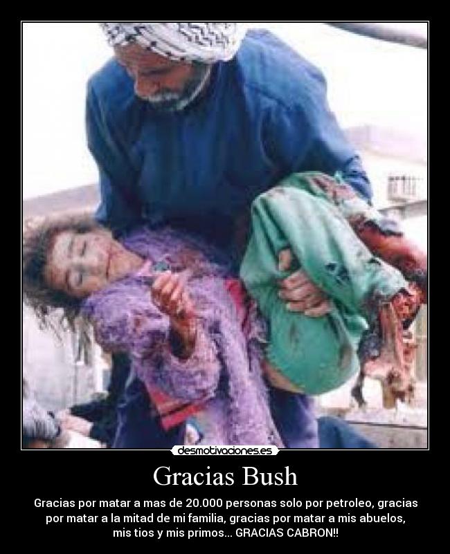 Gracias Bush - 