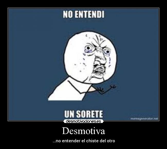 Desmotiva - 