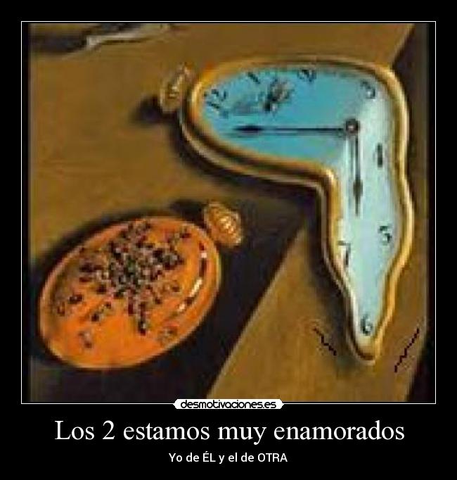 Los 2 estamos muy enamorados - Yo de ÉL y el de OTRA