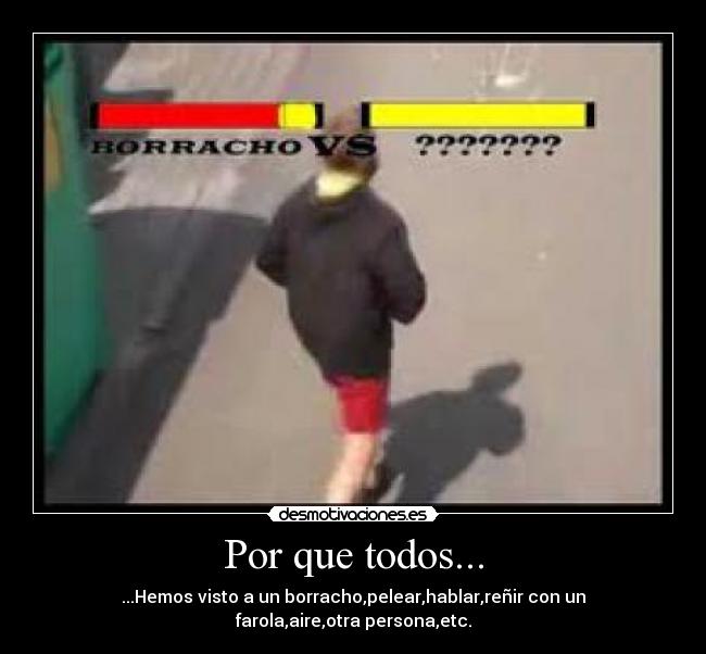 Por que todos... - 