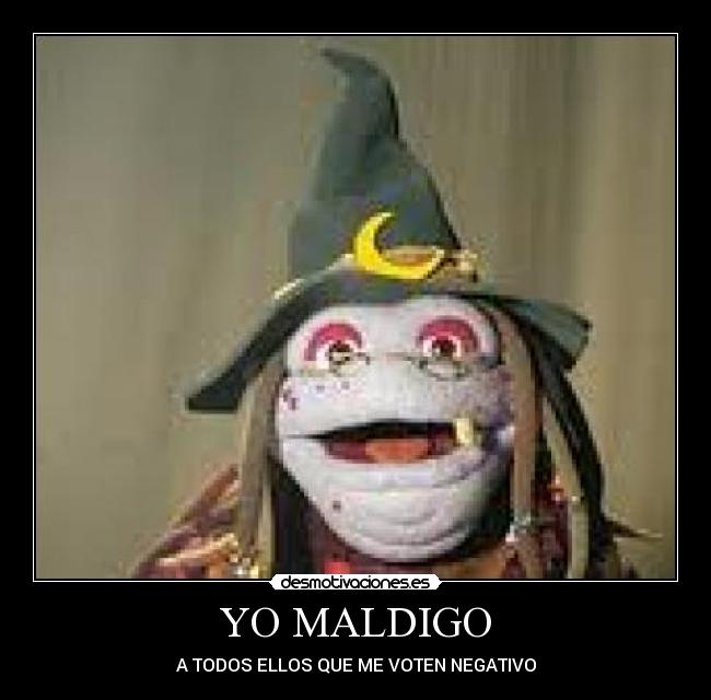 YO MALDIGO -