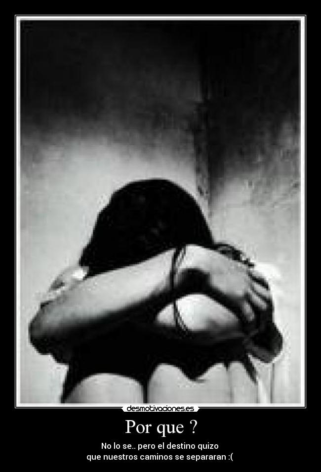 Por que ? -