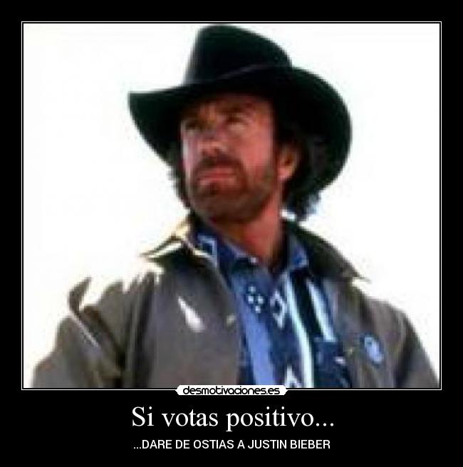 Si votas positivo... -