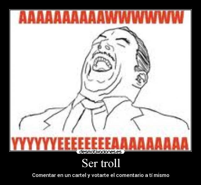 Ser troll -