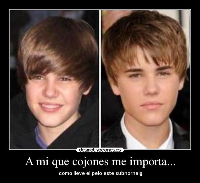 A mi que cojones me importa... - como lleve el pelo este subnornal¡¡