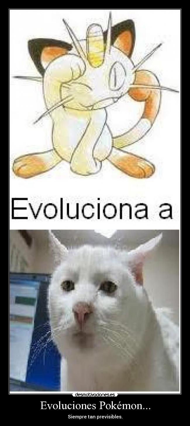 Evoluciones Pokémon... - Siempre tan previsibles.