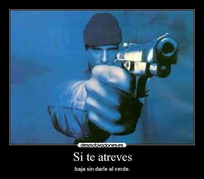 Si te atreves - 