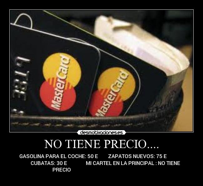 NO TIENE PRECIO.... - 