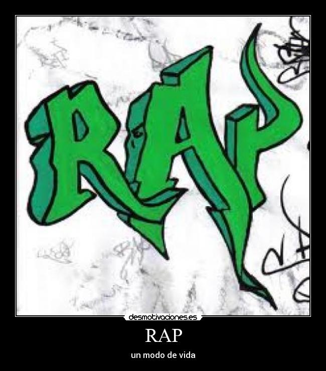 RAP - un modo de vida