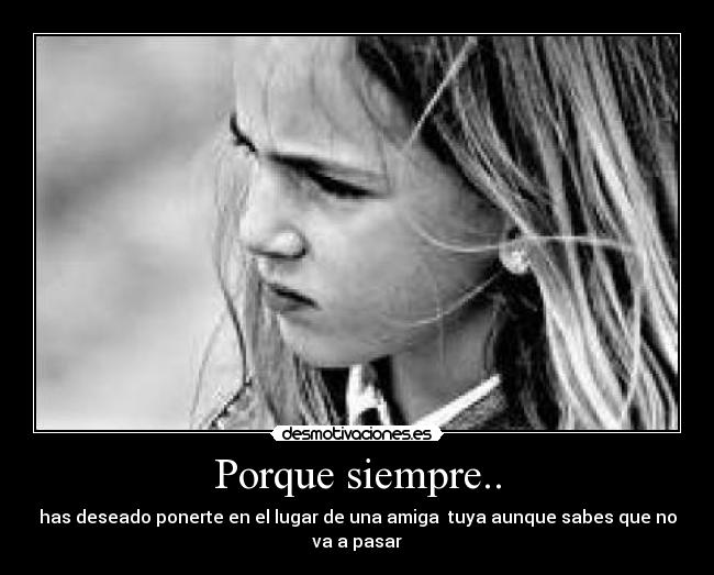 Porque siempre.. - 