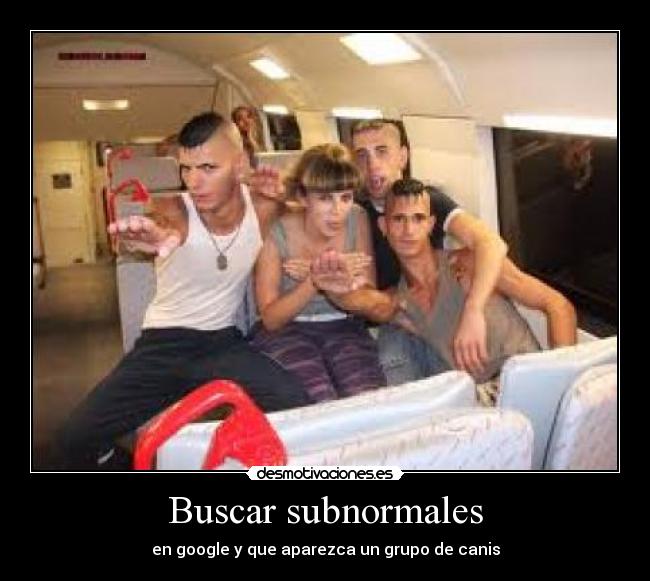 Buscar subnormales - 