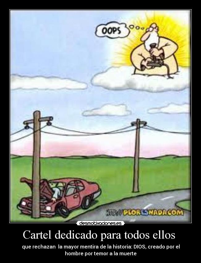 Cartel dedicado para todos ellos  - 