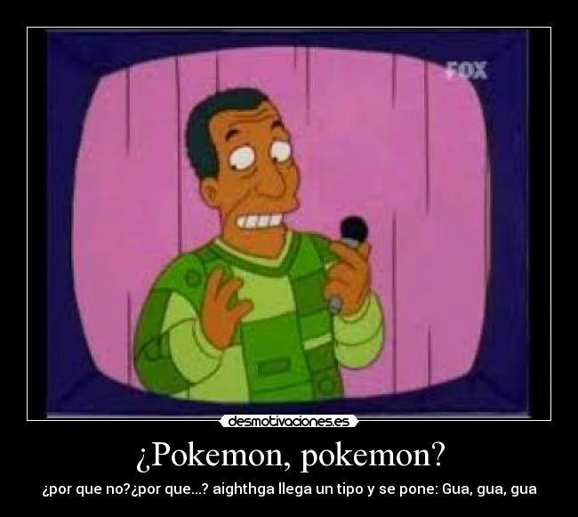 carteles pokemon pokemon pokemon desmotivaciones