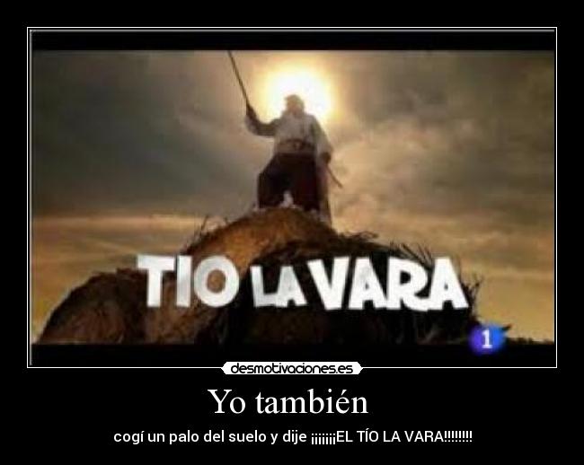 Yo también -