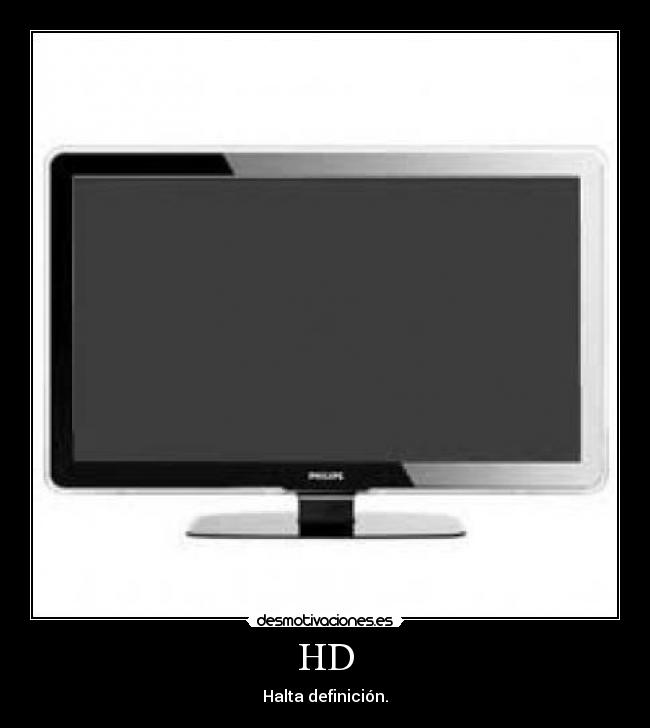 HD - Halta definición.