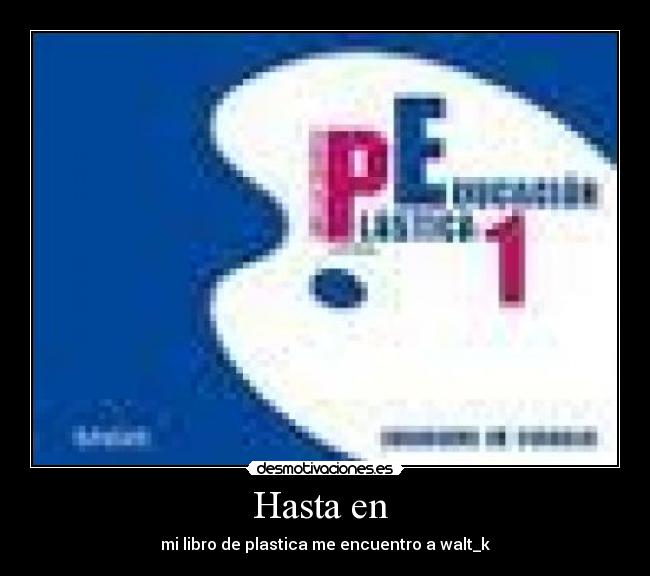 carteles hasta desmotivaciones