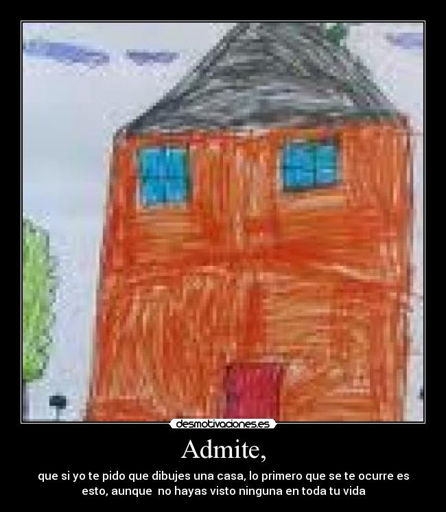 carteles casita desmotivaciones