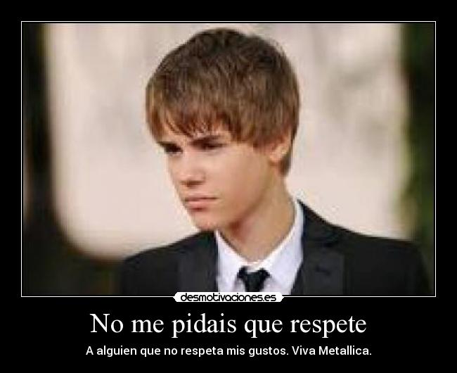 No me pidais que respete -