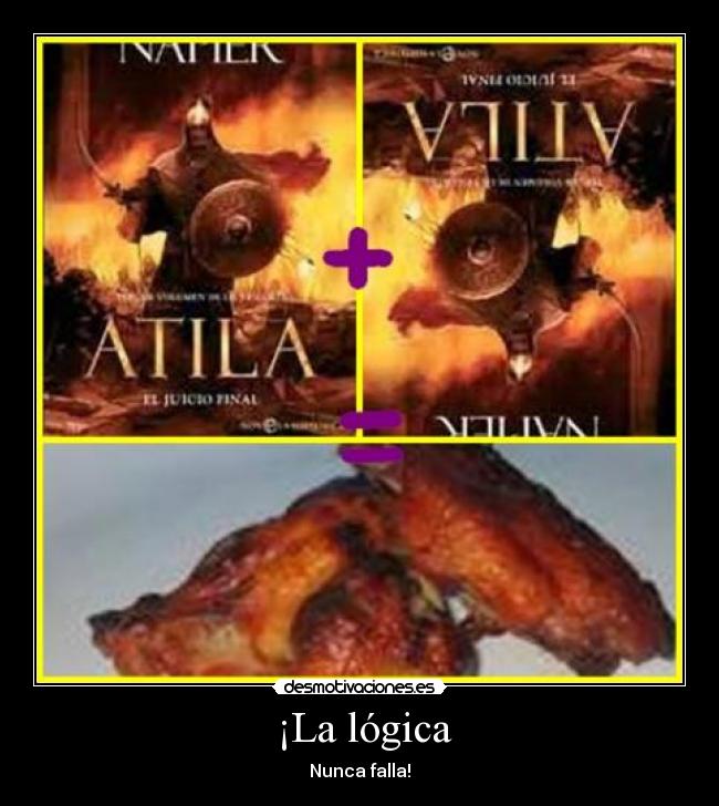 ¡La lógica - Nunca falla!