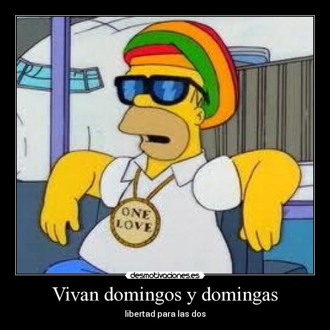 Vivan domingos y domingas - 