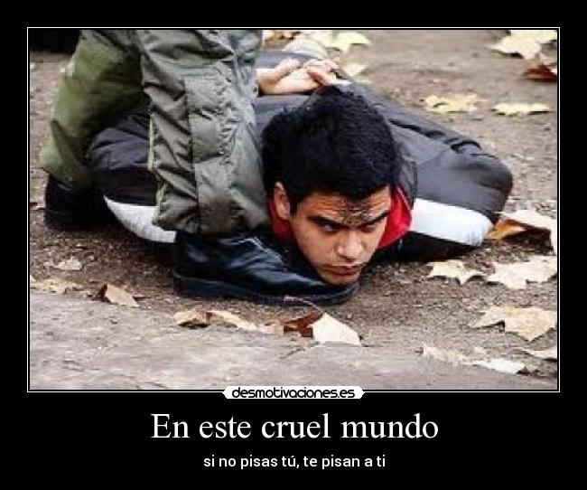 carteles mundo pisar pod desmotivaciones