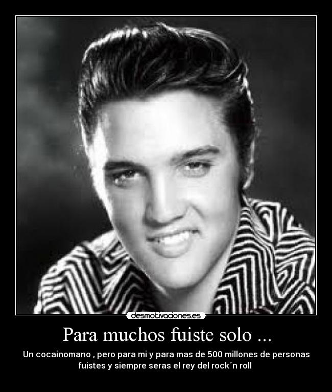 Para muchos fuiste solo ... - 