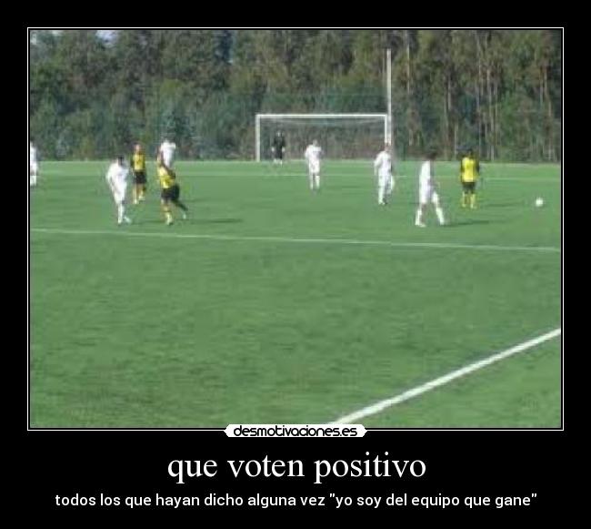 que voten positivo -
