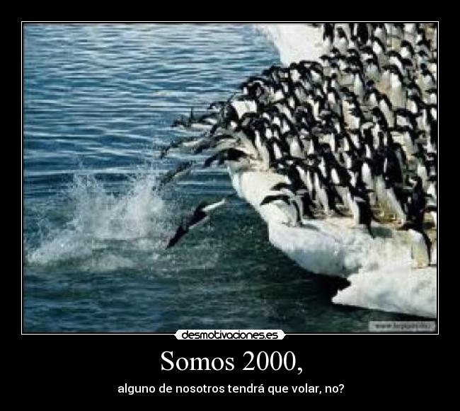 carteles somos 2000 desmotivaciones