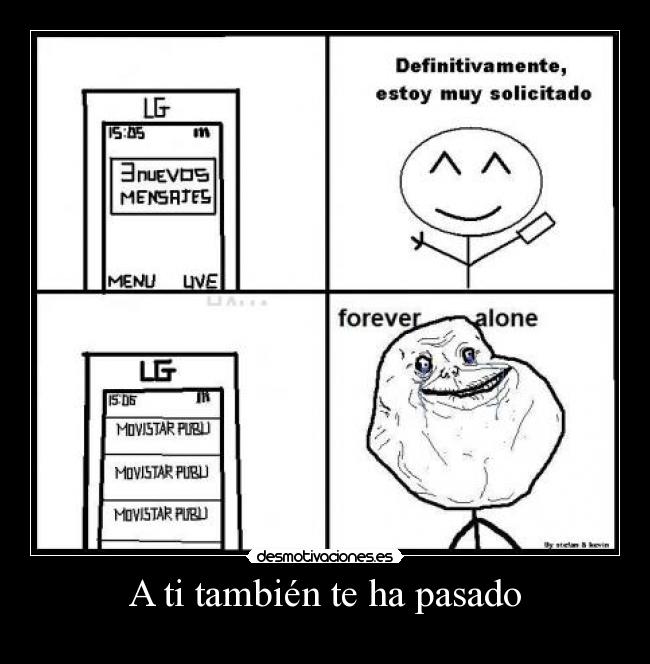 carteles pasado forever alone desmotivaciones