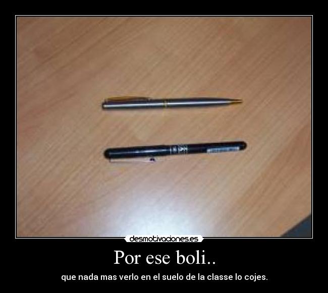 Por ese boli.. - 