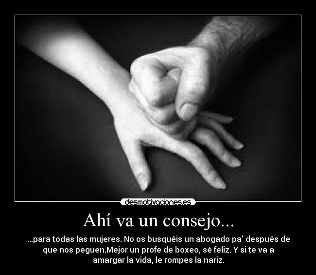 Ahí va un consejo... - 