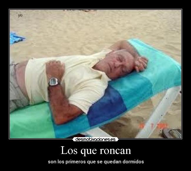 Los que roncan - son los primeros que se quedan dormidos