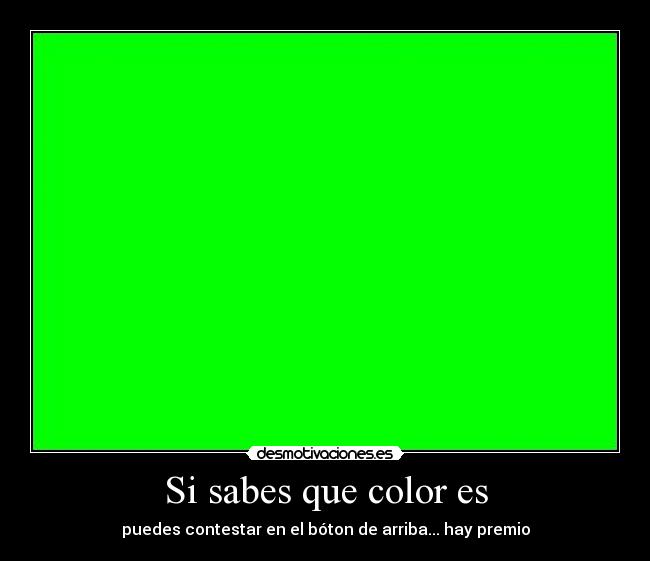 Si sabes que color es -
