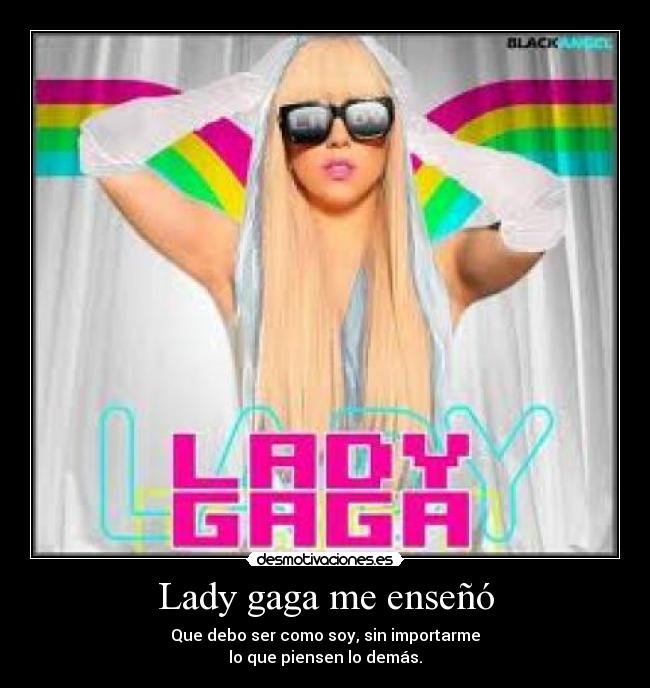 Lady gaga me enseñó - 