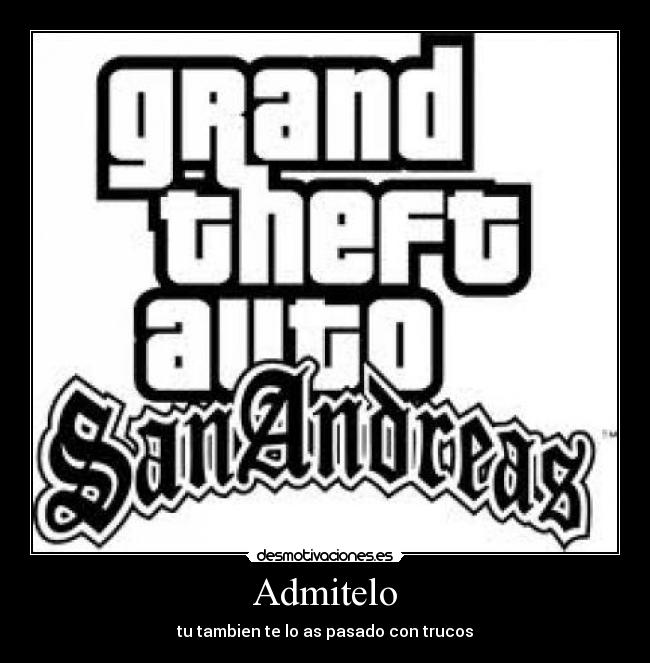 Admitelo - tu tambien te lo as pasado con trucos