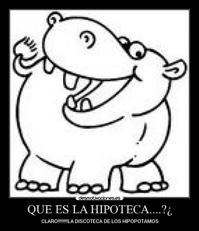 QUE ES LA HIPOTECA....?¿ - 