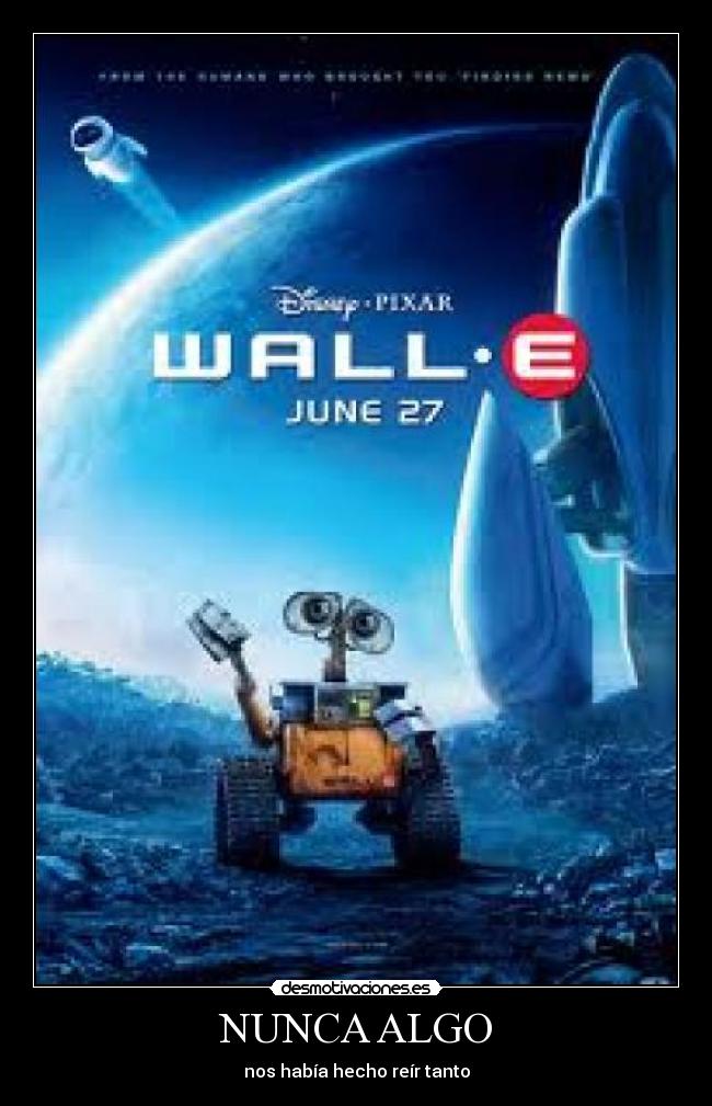 carteles wall-e desmotivaciones