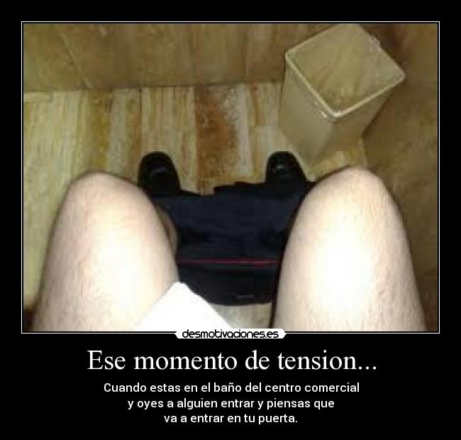 Ese momento de tension... - 