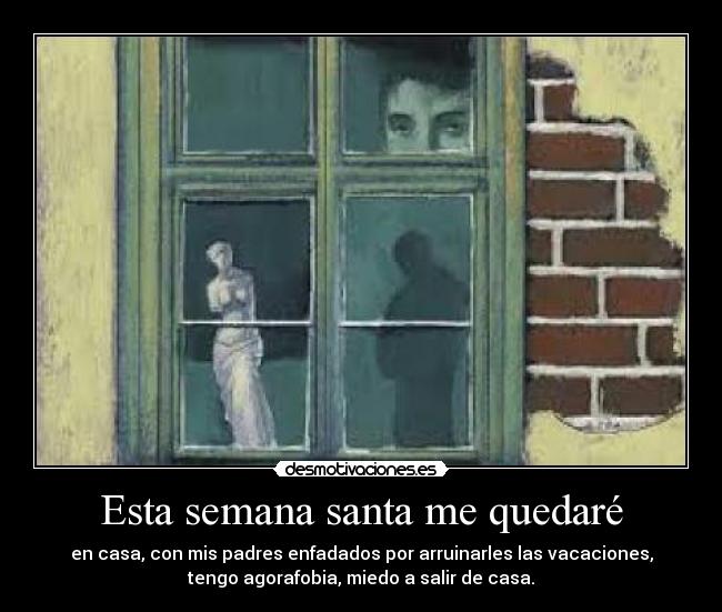 Esta semana santa me quedaré -