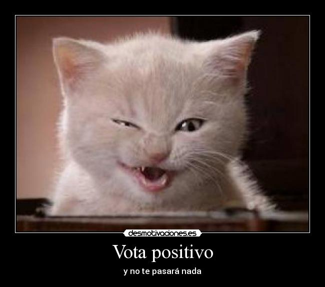 Vota positivo -