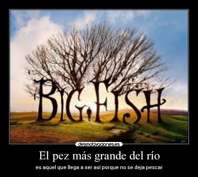 El pez más grande del río -