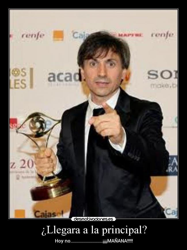 ¿Llegara a la principal? - 