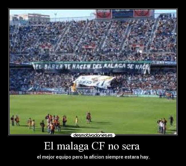 El malaga CF no sera  - 