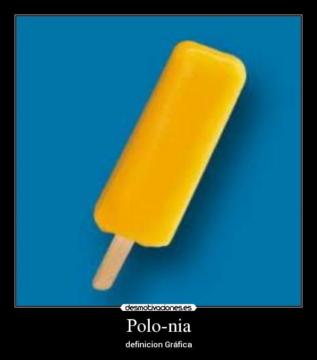 Polo-nia - definicion Gráfica